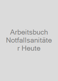 Cover Arbeitsbuch Notfallsanitäter Heute