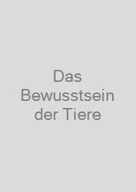 Cover Das Bewusstsein der Tiere
