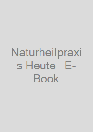 Naturheilpraxis Heute + E-Book