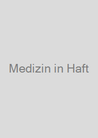 Cover Medizin in Haft