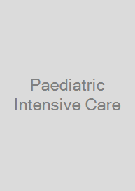 Paediatric Intensive Care