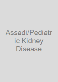 Assadi/Pediatric Kidney Disease