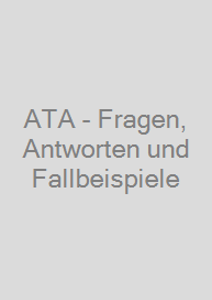Cover ATA - Fragen, Antworten und Fallbeispiele