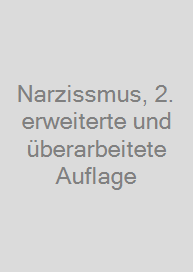 Cover Narzissmus, 2. erweiterte und überarbeitete Auflage