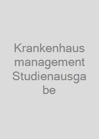 Cover Krankenhausmanagement Studienausgabe