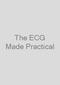 The ECG Made Practical