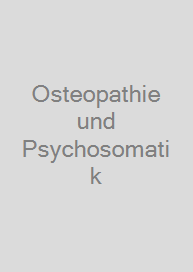 Osteopathie und Psychosomatik