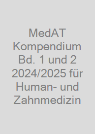 MedAT Kompendium Bd. 1 und 2 2024/2025 für Human- und Zahnmedizin