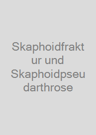 Cover Skaphoidfraktur und Skaphoidpseudarthrose