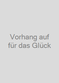 Cover Vorhang auf für das Glück