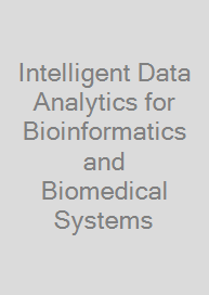Cover Intelligent Data Analytics for Bioinformatics and Biomedical Systems