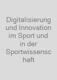 Cover Digitalisierung und Innovation im Sport und in der Sportwissenschaft