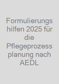 Cover Formulierungshilfen 2025 für die Pflegeprozessplanung nach AEDL
