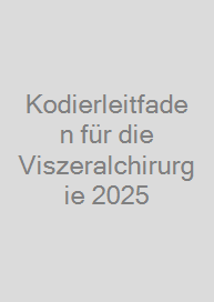 Cover Kodierleitfaden für die Viszeralchirurgie 2025