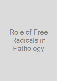 Cover Role of Free Radicals in Pathology