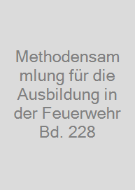 Cover Methodensammlung für die Ausbildung in der Feuerwehr Bd. 228