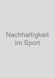 Nachhaltigkeit im Sport
