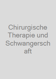Cover Chirurgische Therapie und Schwangerschaft