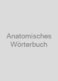 Anatomisches Wörterbuch