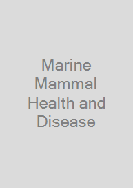 Marine Mammal Health and Disease