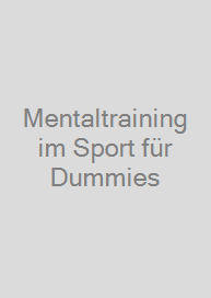 Cover Mentaltraining im Sport für Dummies