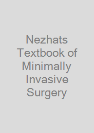 Nezhats Textbook of Minimally Invasive Surgery