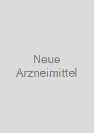 Neue Arzneimittel