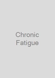 Chronic Fatigue