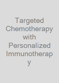 Cover Targeted Chemotherapy with Personalized Immunotherapy