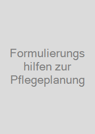 Cover Formulierungshilfen zur Pflegeplanung