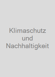 Klimaschutz und Nachhaltigkeit