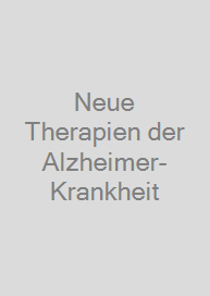 Cover Neue Therapien der Alzheimer-Krankheit