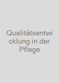 Cover Qualitätsentwicklung in der Pflege