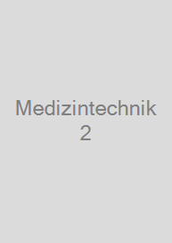 Medizintechnik 2