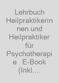Cover Lehrbuch Heilpraktikerinnen und Heilpraktiker für Psychotherapie + E-Book (Inkl. Anpassungen an ICD-11)