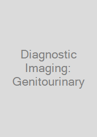 Diagnostic Imaging: Genitourinary